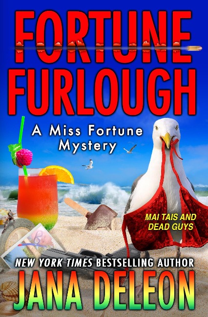 Fortune Furlough (Miss Fortune Series, #14) - Jana Deleon