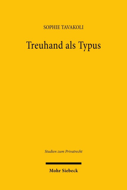 Treuhand als Typus - Sophie Tavakoli