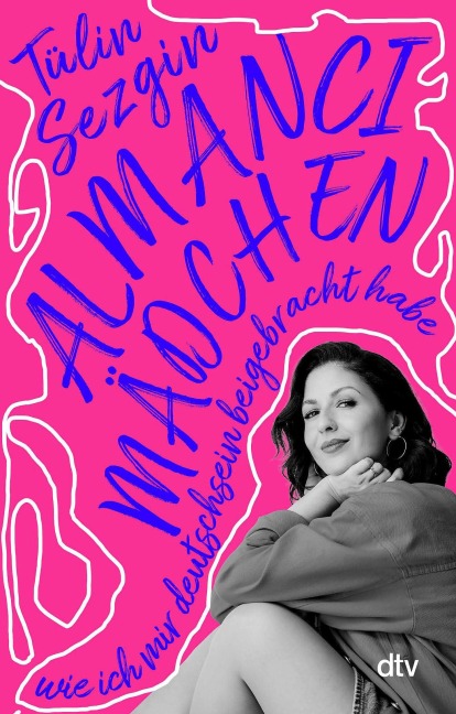 Almanc¿-Mädchen - Tülin Sezgin