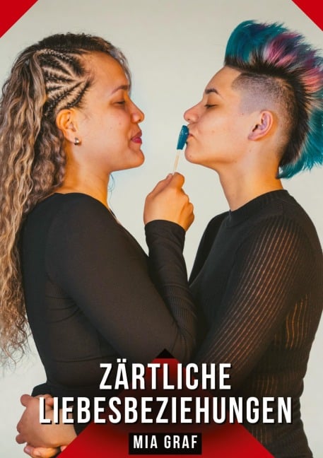 Zärtliche Liebesbeziehungen - Mia Graf