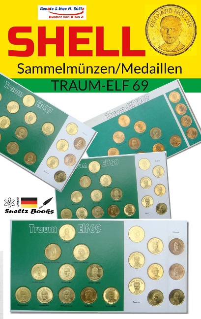 SHELL Sammelmünzen/Medaillen TRAUM-ELF 69 - Uwe H. Sültz, Renate Sültz