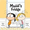 Cover-Bild zum Titel 'Maddi's Fridge' von 'Lois Brandt, Vin Vogel'