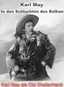 Cover-Bild zum Titel 'In den Schluchten des Balkan. Karl May.' von 'Otmar Trierweiler'