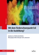 Cover-Bild zum Titel 'Mit dem Förderschwerpunkt EsE in die Ausbildung?' von 'Philipp Hascher'