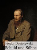 Cover-Bild zum Titel 'Schuld und Sühne' von 'Fjodor Michailowitsch Dostojewski'