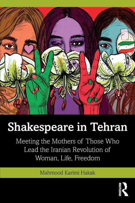 Shakespeare in Tehran - Mahmood Karimi Hakak