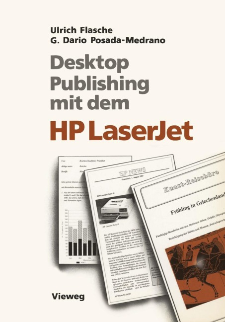 Desktop Publishing mit dem HP LaserJet - German Dario Posada-Medrano, Ulrich Flasche