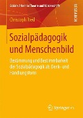 Sozialpädagogik und Menschenbild - Christoph Ried