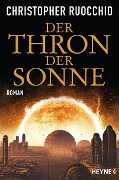 Cover-Bild zum Titel 'Der Thron der Sonne' von 'Christopher Ruocchio'