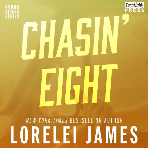Chasin' Eight - Lorelei James
