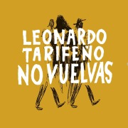 Cover-Bild zum Titel 'No vuelvas' von 'Leonardo Tarifeño'
