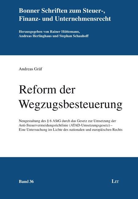 Reform der Wegzugsbesteuerung - Andreas Gräf