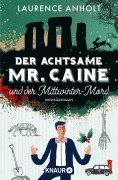 Cover-Bild zum Titel 'Der achtsame Mr. Caine und der Mittwinter-Mord' von 'Laurence Anholt'