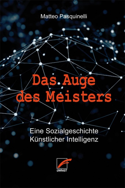 Das Auge des Meisters - Matteo Pasquinelli