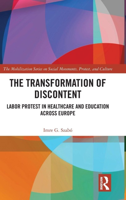 The Transformation of Discontent - Imre Szabó