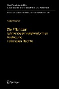 Cover-Bild zum Titel 'Die Pflicht zur rahmenbeschlusskonformen Auslegung nationalen Rechts' von 'Isabel Röcker'