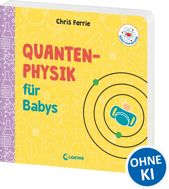 Baby-Universität - Quantenphysik für Babys - Chris Ferrie