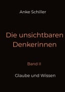 Cover-Bild zum Titel 'Die unsichtbaren Denkerinnen' von 'Anke Schiller'