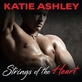 Cover-Bild zum Titel 'Strings of the Heart Lib/E' von 'Katie Ashley'