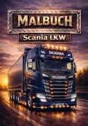 Cover-Bild zum Titel 'Malbuch, Scania-Lkw' von 'H. Mourits'