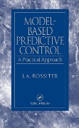Cover-Bild zum Titel 'Model-Based Predictive Control' von 'J. A. Rossiter'