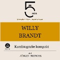 Willy Brandt: Kurzbiografie kompakt - Jürgen Fritsche, Minuten, Minuten Biografien