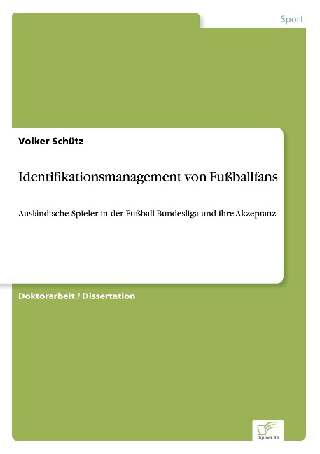 Identifikationsmanagement von Fußballfans - Volker Schütz