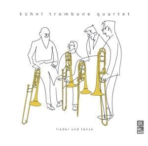 Lieder und Tänze - Kuhnl Trombone Quartet