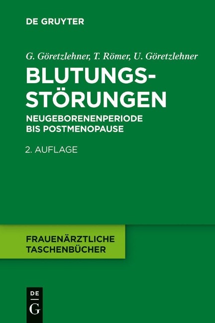 Blutungsstörungen - Gunther Göretzlehner, Thomas Römer, Ulf Göretzlehner