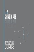 The Syndicate - Teshelle Combs