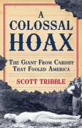Cover-Bild zum Titel 'A Colossal Hoax' von 'Scott Tribble'