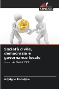 Società civile, democrazia e governance locale - Adjaigbe Rodolphe