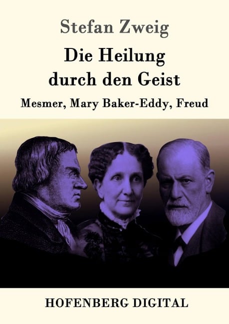 Die Heilung durch den Geist - Stefan Zweig