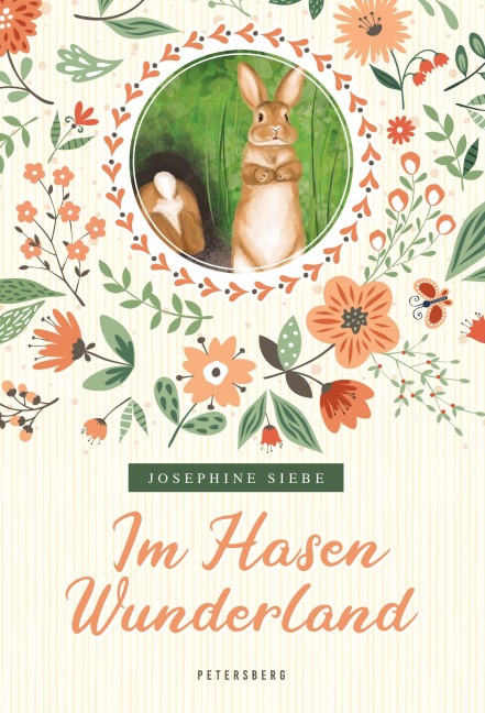 Im Hasenwunderland (vollständige, ungekürzte Ausgabe) - Josephine Siebe