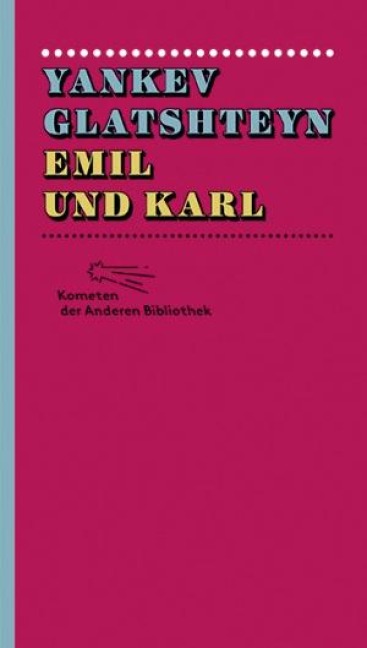 Emil und Karl - Yankev Glatshteyn