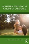 Cover-Bild zum Titel 'Nonverbal Steps to the Origins of Language' von 'David B. Givens, John White'