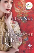 Cover-Bild zum Titel 'Eine himmlische Liebe' von 'Lisa See'