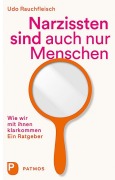 Cover-Bild zum Titel 'Narzissten sind auch nur Menschen' von 'Udo Rauchfleisch'