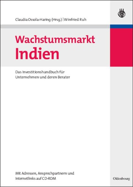 Wachstumsmarkt Indien - Claudia Ossola-Haring, Winfried Ruh