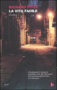 La vita facile - Richard Price