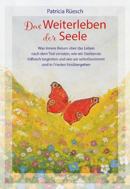 Das Weiterleben der Seele - Patricia Rüesch