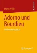 Cover-Bild zum Titel 'Adorno und Bourdieu' von 'Martin Proißl'