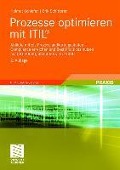 Cover-Bild zum Titel 'Prozesse optimieren mit ITIL®' von 'Helmut Schiefer, Erik Schitterer'