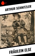 Cover-Bild zum Titel 'Fräulein Else' von 'Arthur Schnitzler'
