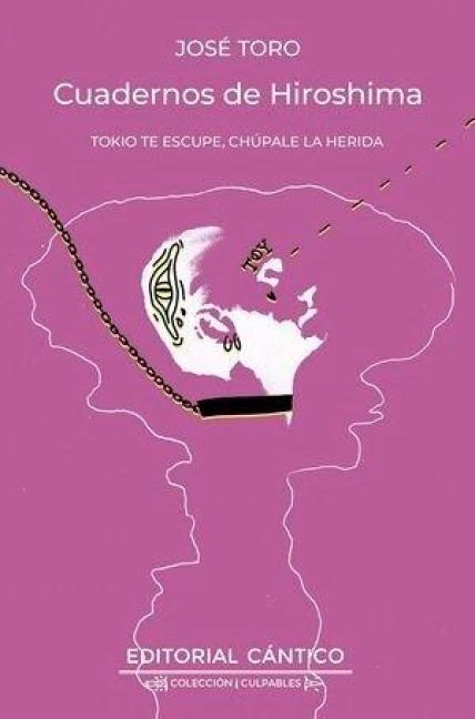 Cuadernos de Hiroshima - Jose Toro Rosales