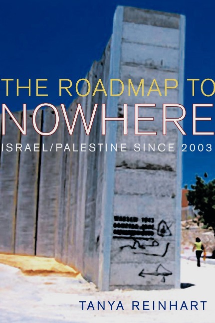The Road Map to Nowhere - Tanya Reinhart