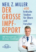 Cover-Bild zum Titel 'Der große Impfreport' von 'Neil Z. Miller'