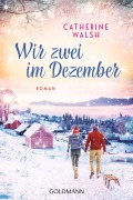 Cover-Bild zum Titel 'Wir zwei im Dezember' von 'Catherine Walsh'