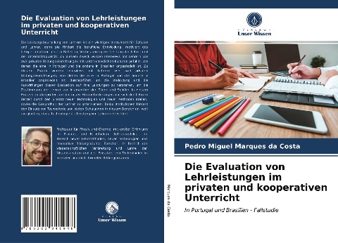 Die Evaluation von Lehrleistungen im privaten und kooperativen Unterricht - Pedro Miguel Marques Da Costa