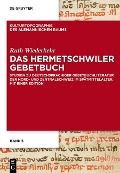 Cover-Bild zum Titel 'Das Hermetschwiler Gebetbuch' von 'Ruth Wiederkehr'
